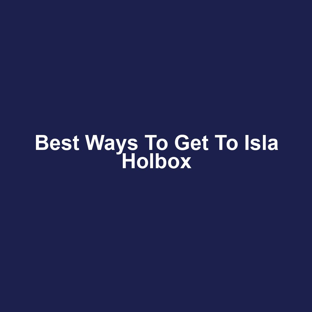 Best Ways to Get to Isla Holbox