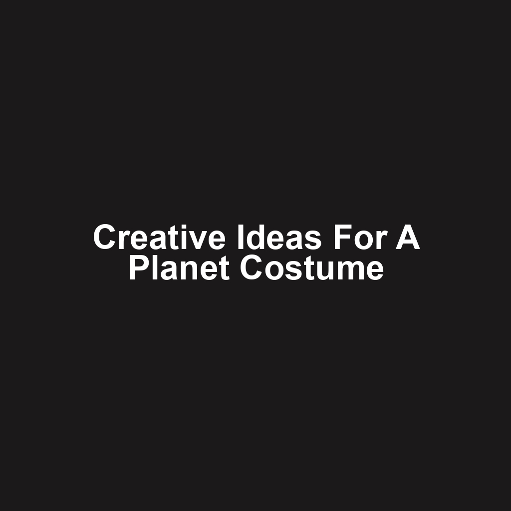 Creative Ideas for a Planet Costume