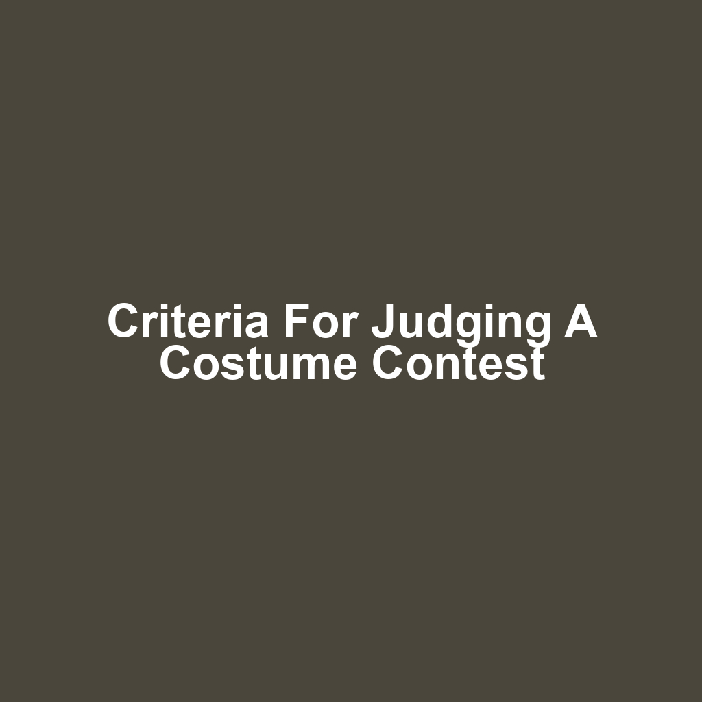 Criteria for Judging a Costume Contest