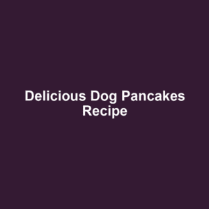 Delicious Dog Pancakes Recipe