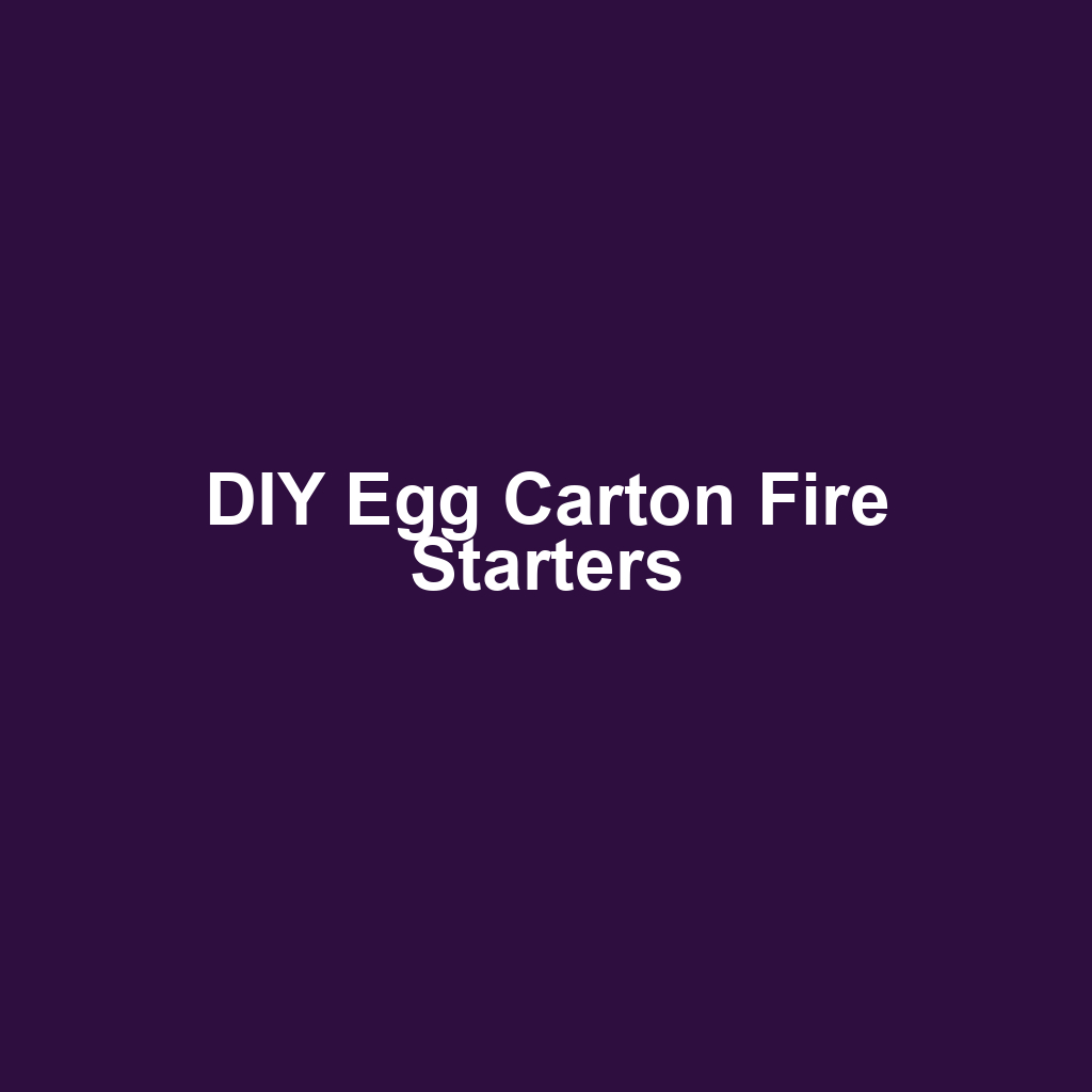 DIY Egg Carton Fire Starters