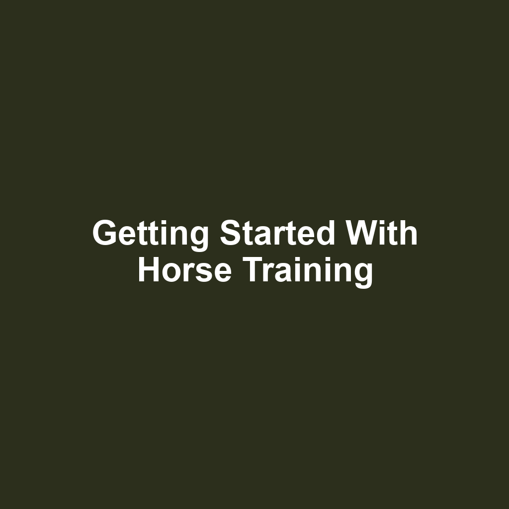 Getting started with horse training
