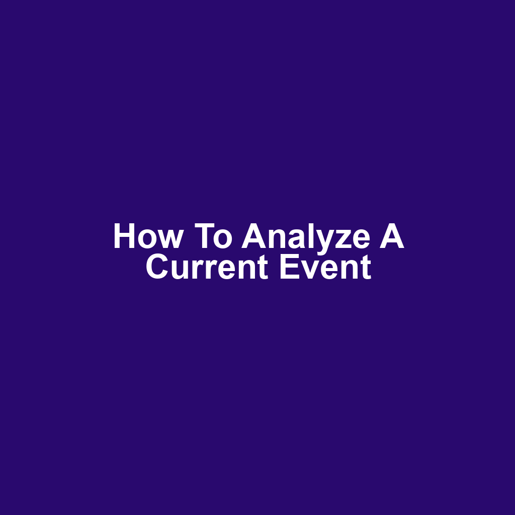 How to Analyze a Current Event