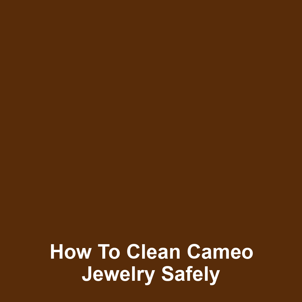 How to Clean Cameo Jewelry Safely