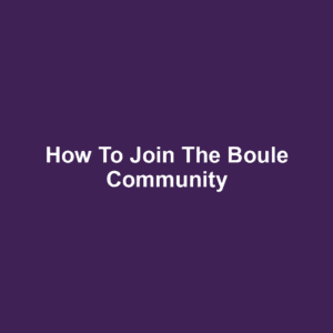How to Join the Boule Community