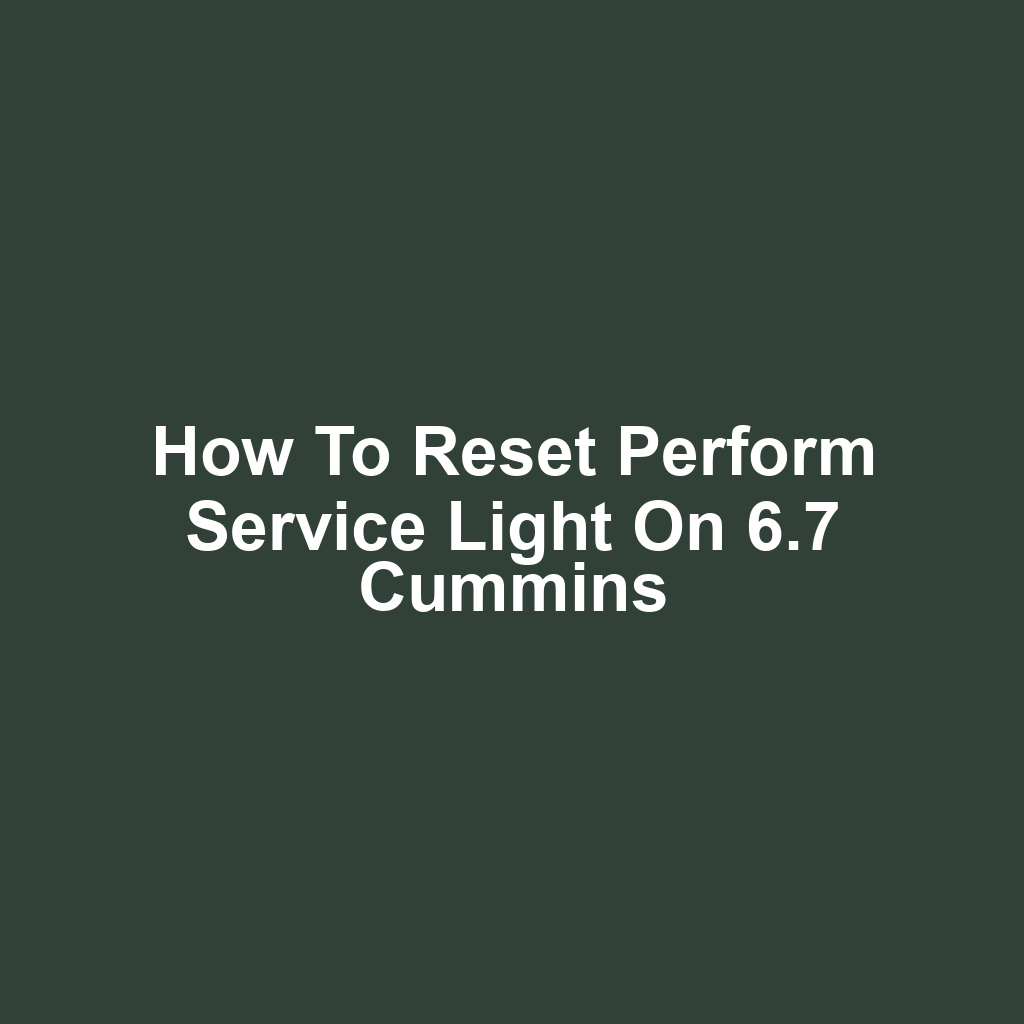 How to Reset Perform Service Light on 6.7 Cummins
