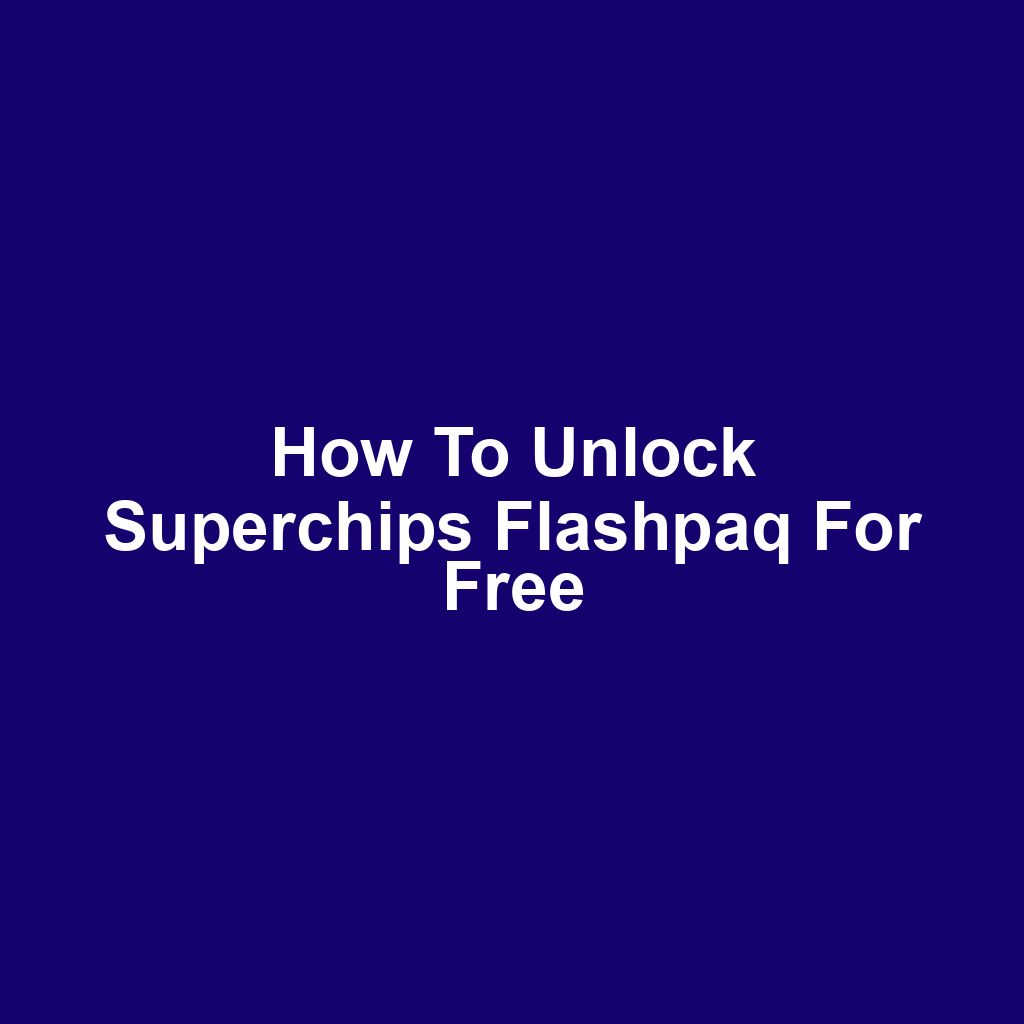 How to Unlock Superchips Flashpaq for Free