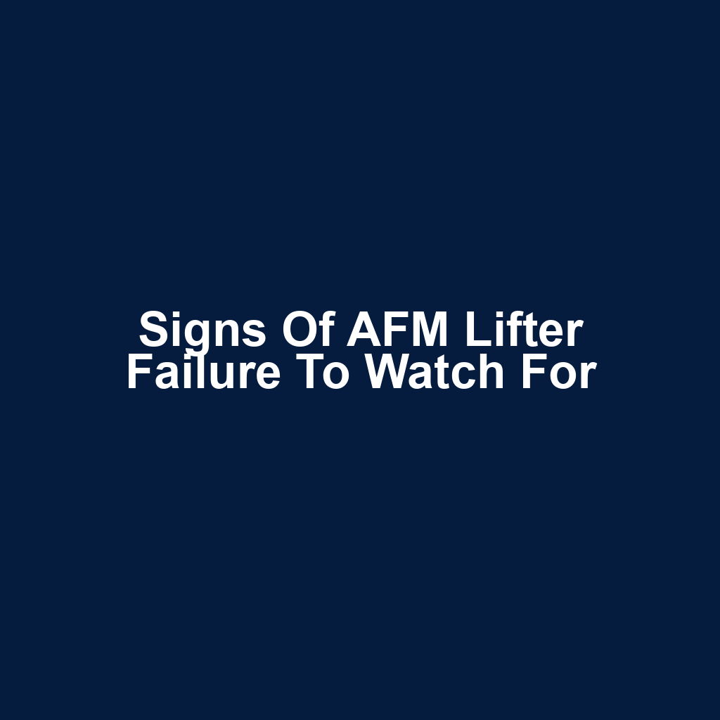 Signs of AFM Lifter Failure to Watch For