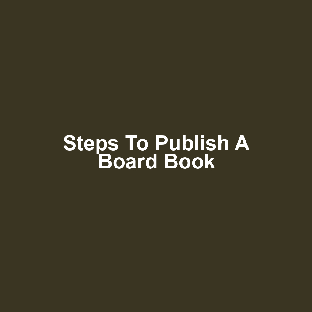 Steps to Publish a Board Book