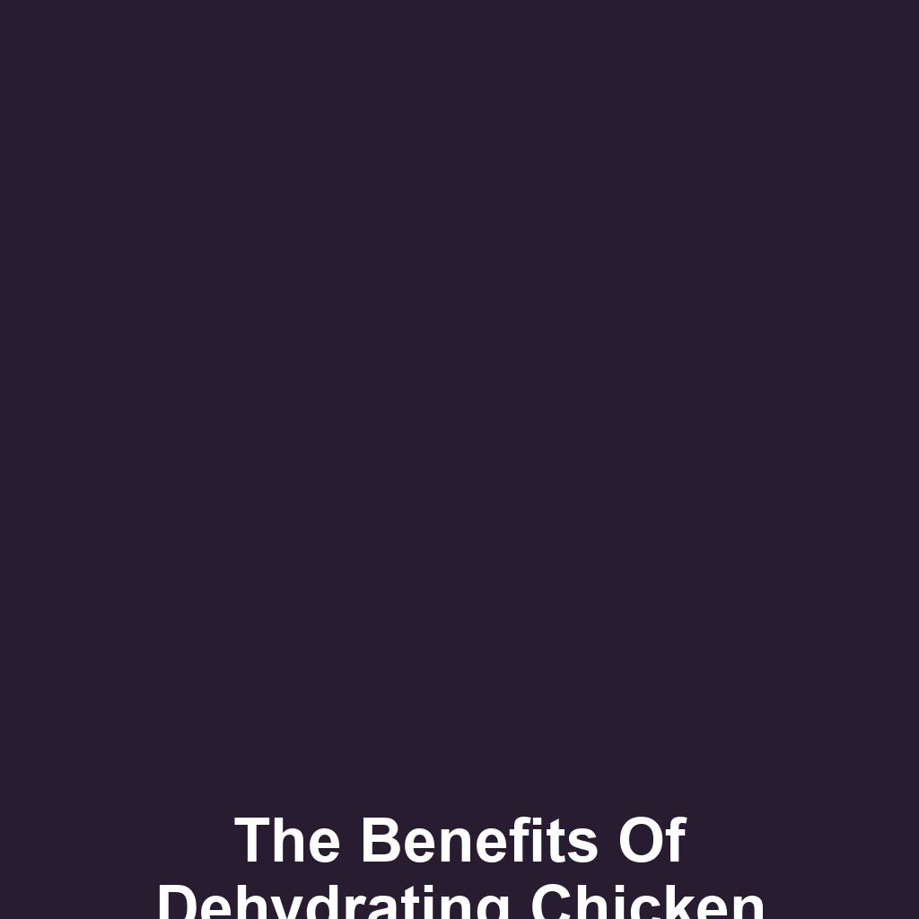 The Benefits of Dehydrating Chicken Feet