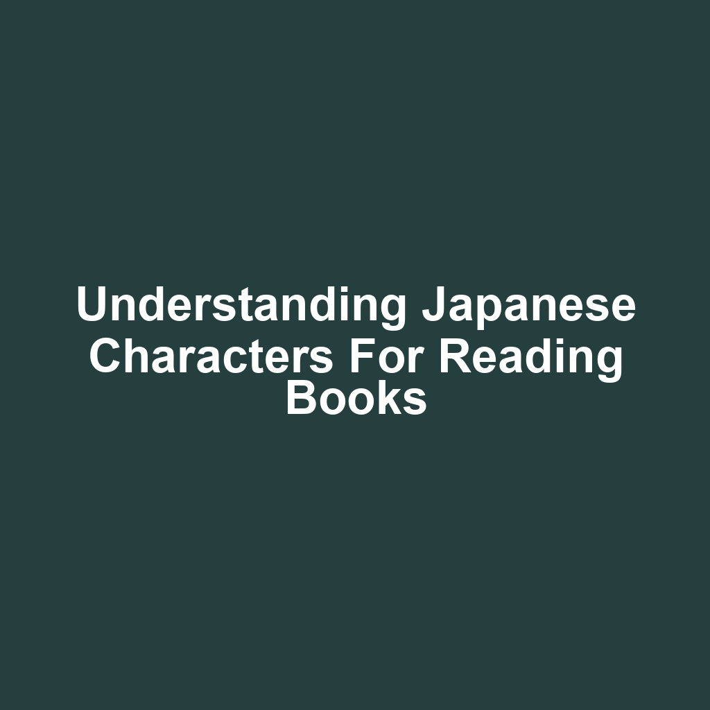 Understanding Japanese Characters for Reading Books