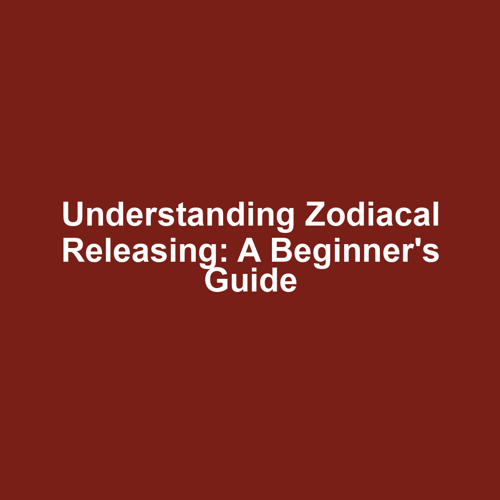 Understanding Zodiacal Releasing: A Beginner's Guide