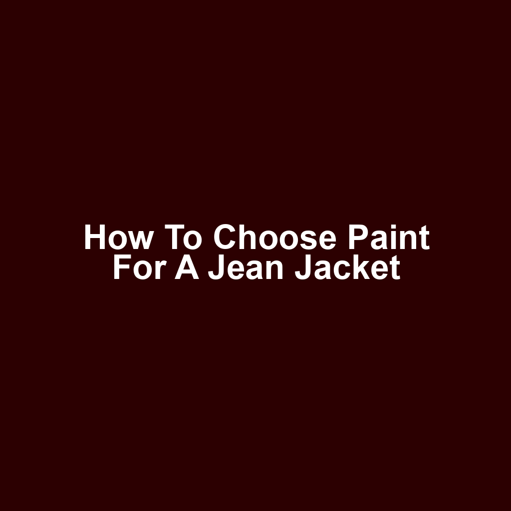 How to Choose Paint for a Jean Jacket