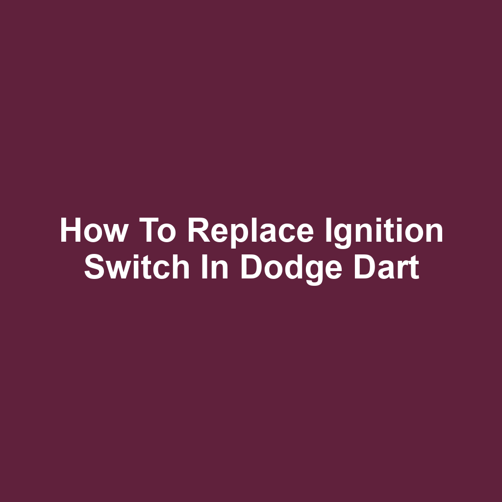 How to Replace Ignition Switch in Dodge Dart