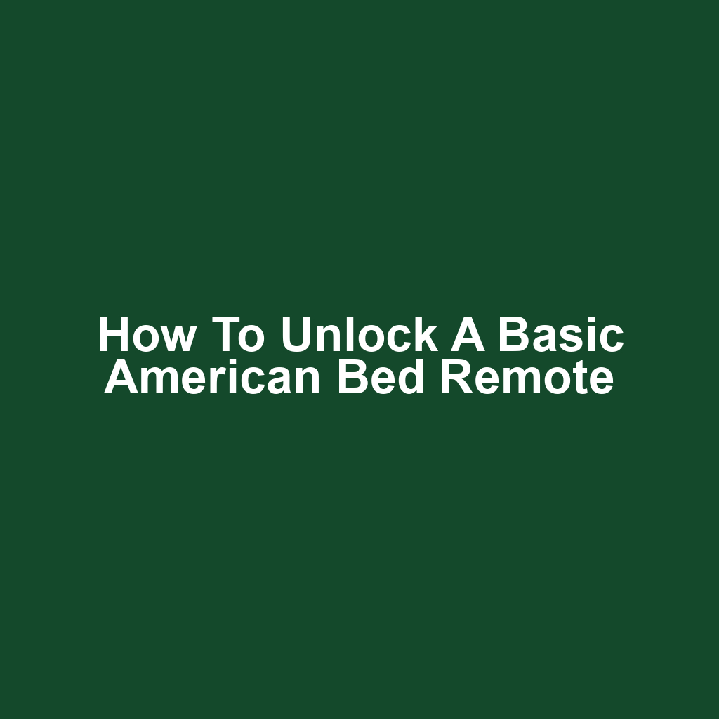 How to Unlock a Basic American Bed Remote