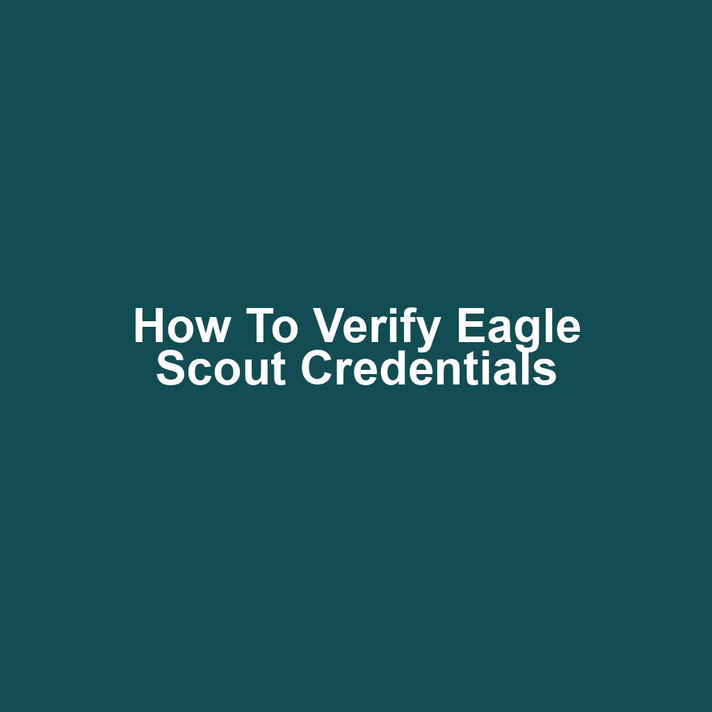 How to Verify Eagle Scout Credentials