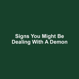 Signs you might be dealing with a demon
