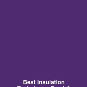 Best Insulation Techniques for a 3 Season Cottage