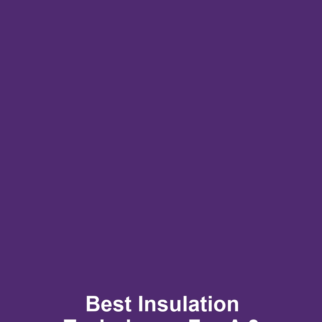 Best Insulation Techniques for a 3 Season Cottage