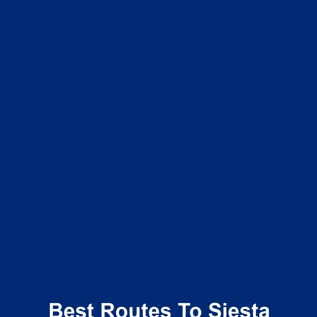 Best Routes to Siesta Key