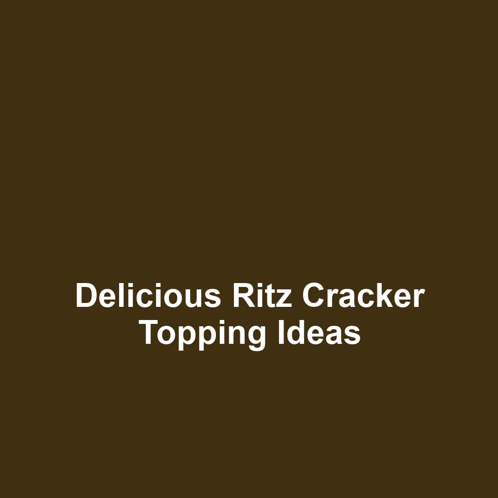 Delicious Ritz Cracker Topping Ideas