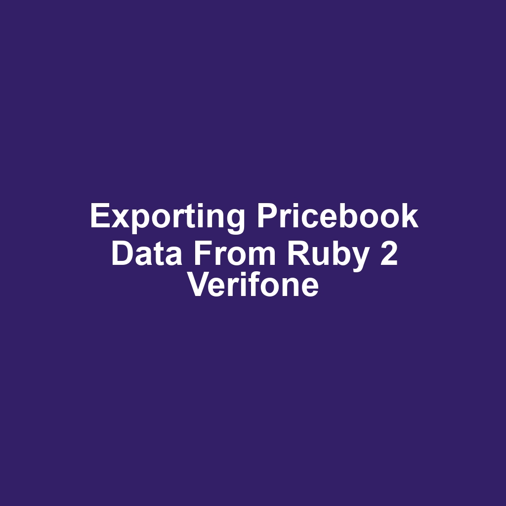 Exporting pricebook data from ruby 2 verifone