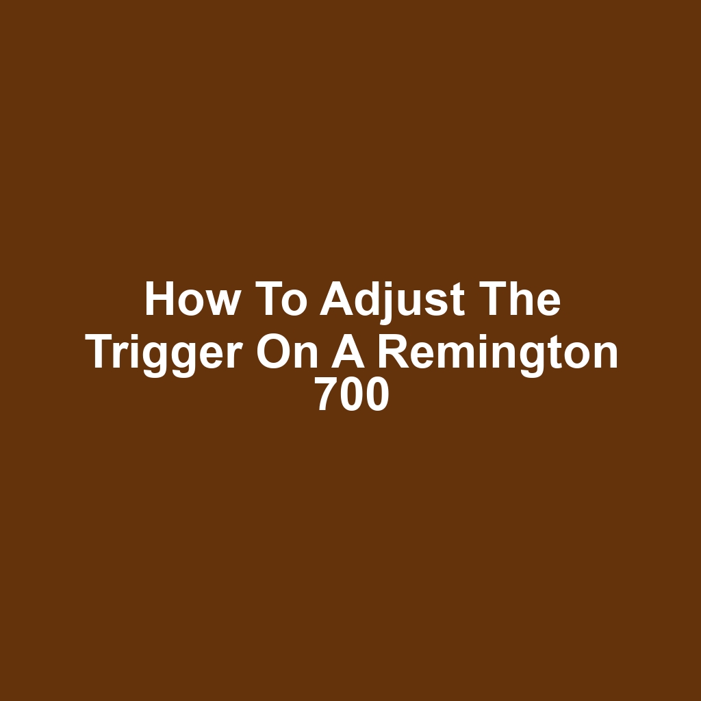 How to Adjust the Trigger on a Remington 700