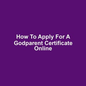 How to Apply for a Godparent Certificate Online
