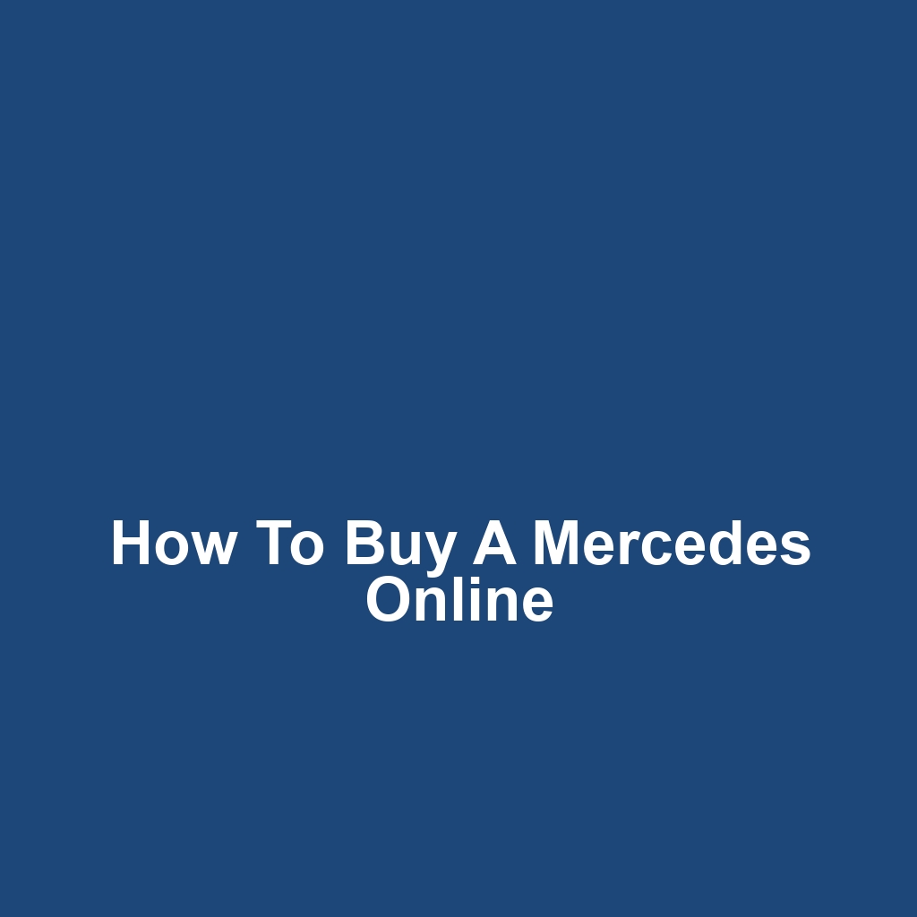 How to Buy a Mercedes Online