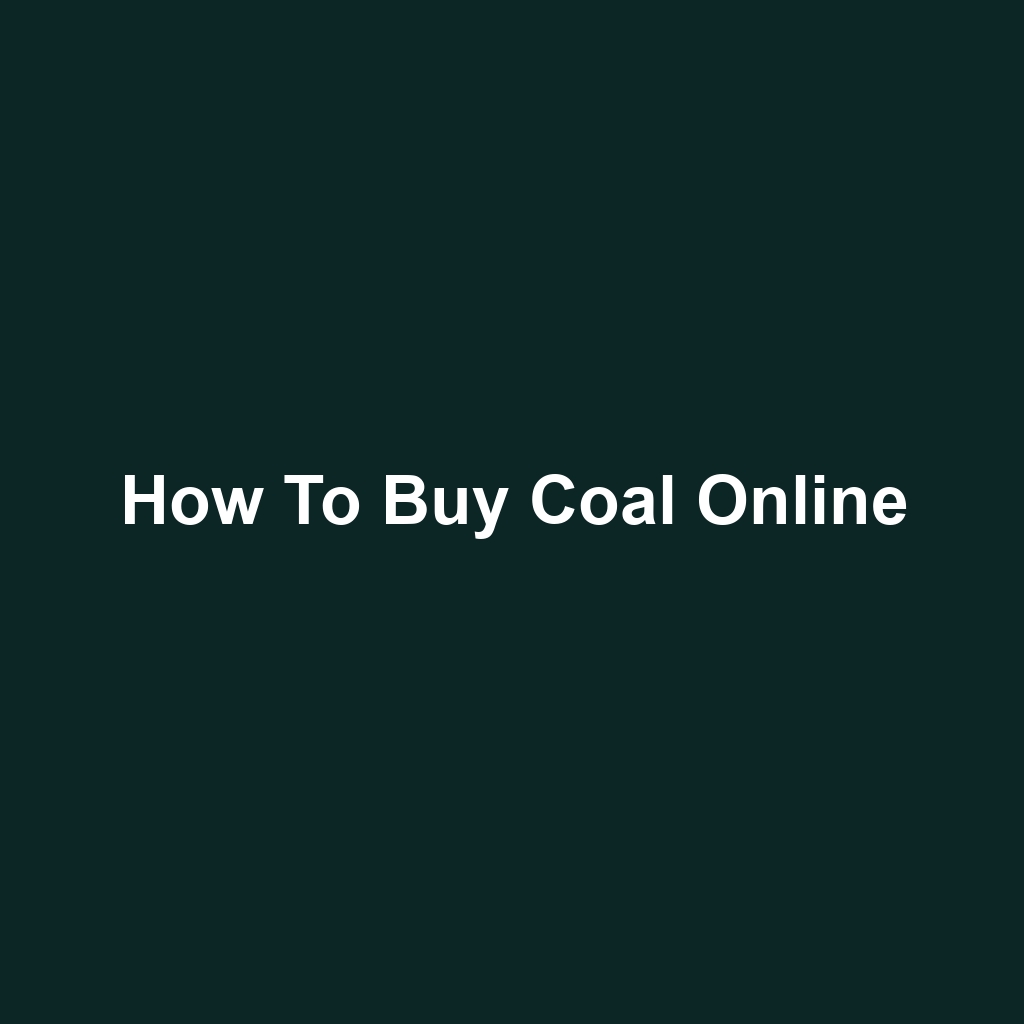 How to Buy Coal Online