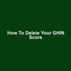 How to Delete Your GHIN Score