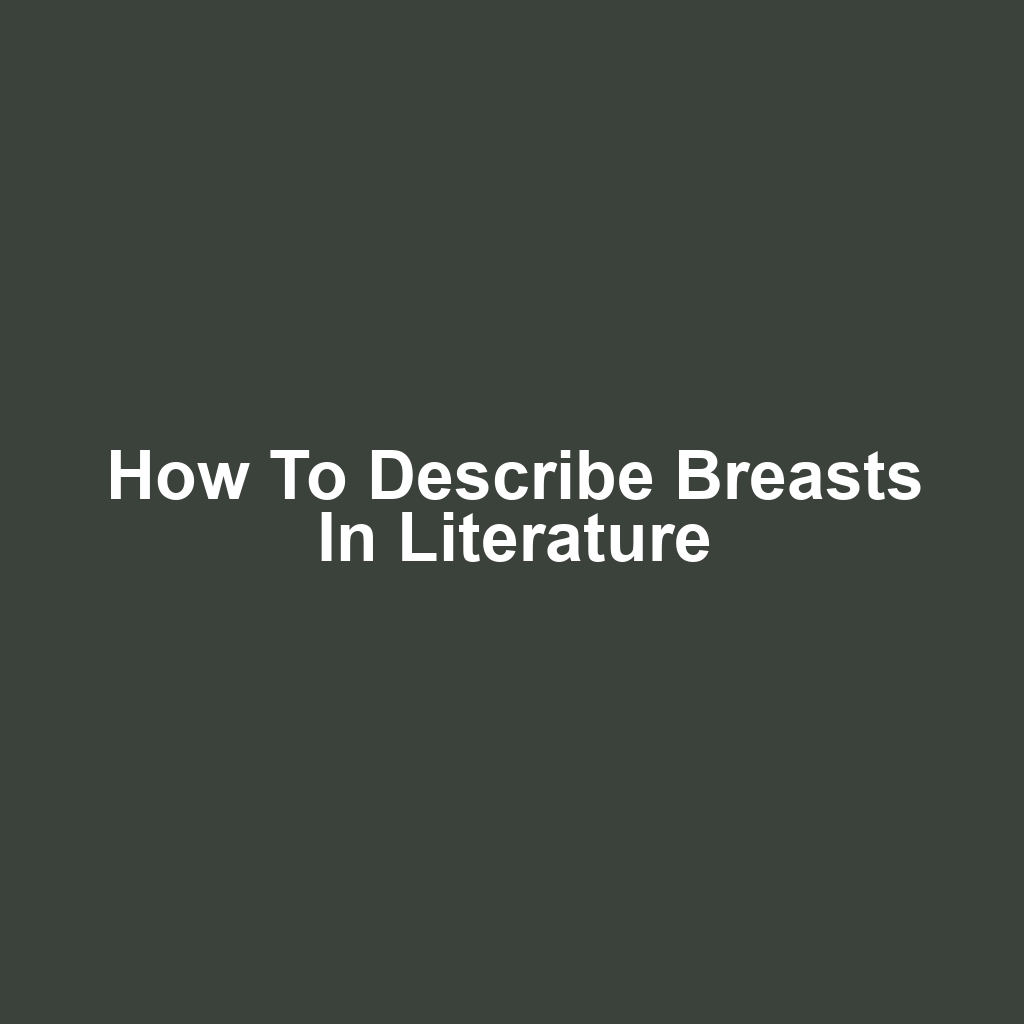 How to Describe Breasts in Literature