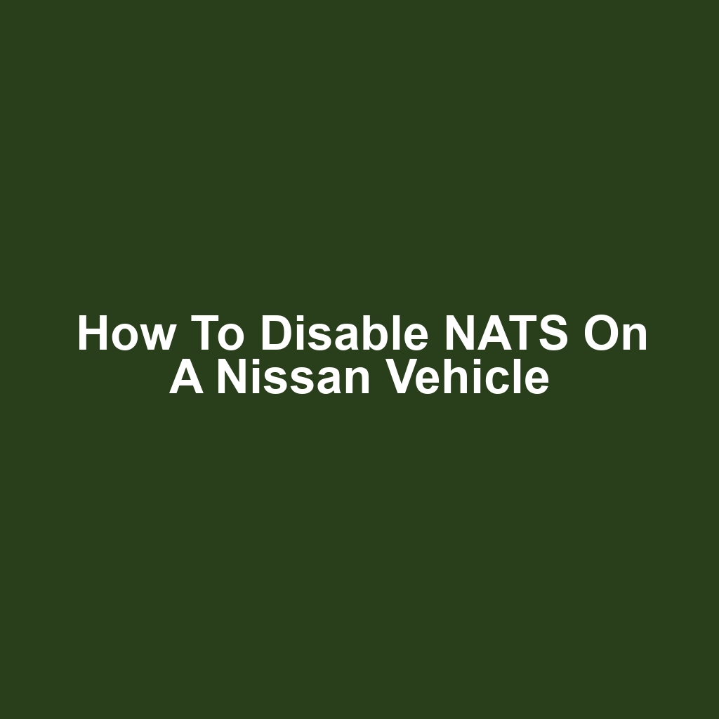 How to Disable NATS on a Nissan Vehicle