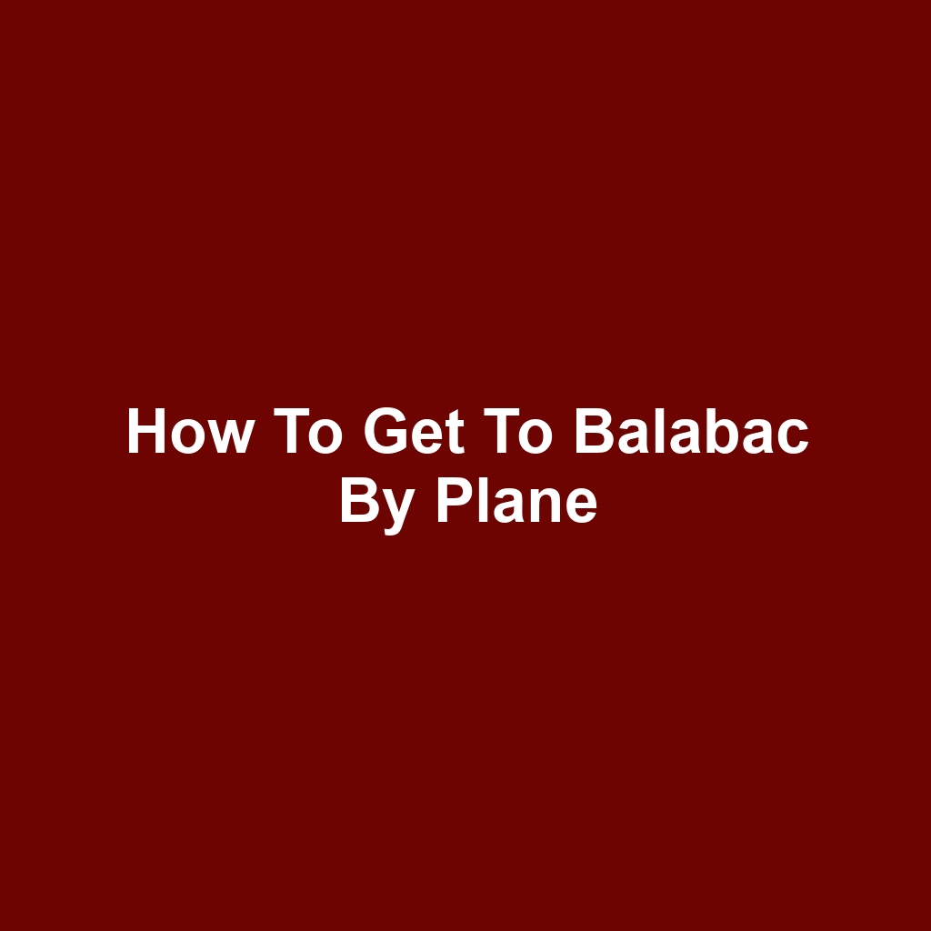 How to Get to Balabac by Plane