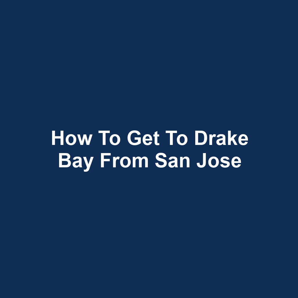 How to get to drake bay from san jose