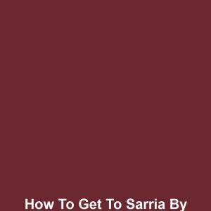 How to Get to Sarria by Train