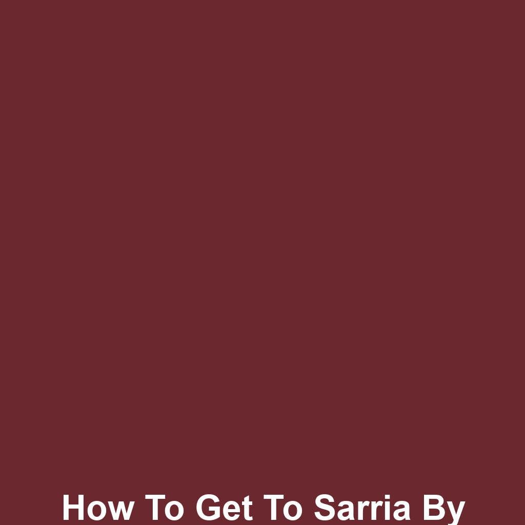 How to Get to Sarria by Train