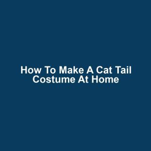 How to Make a Cat Tail Costume at Home