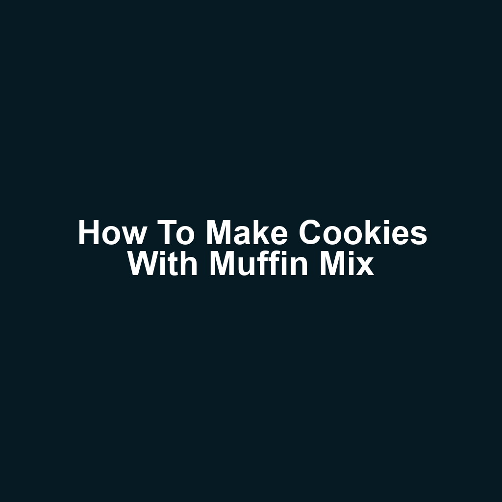 How to make cookies with muffin mix