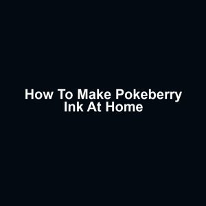 How to Make Pokeberry Ink at Home