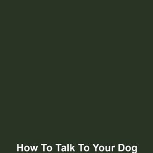 How to Talk to Your Dog About Gun Safety