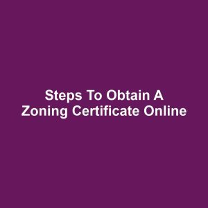 Steps to Obtain a Zoning Certificate Online