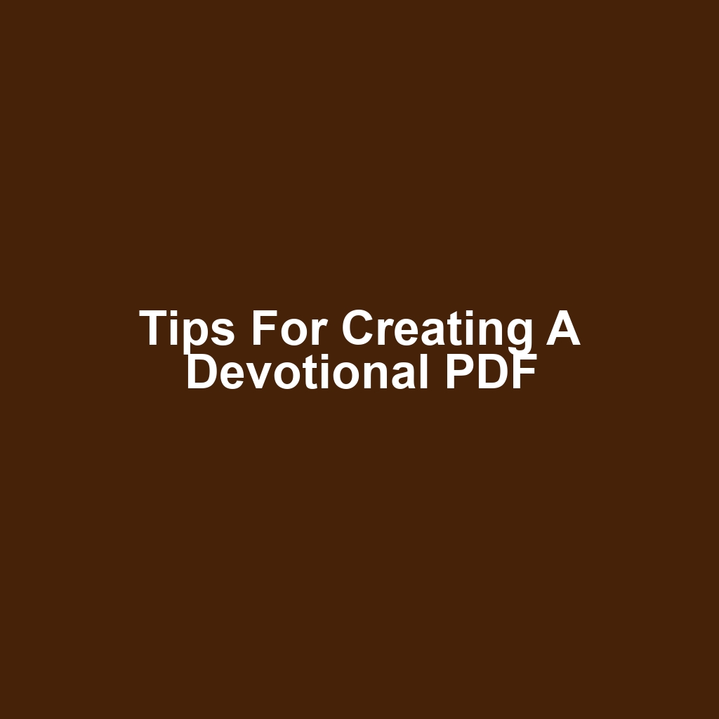 Tips for Creating a Devotional PDF