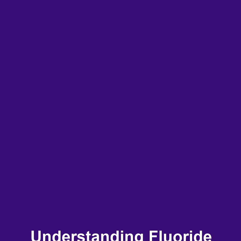 Understanding Fluoride Detoxification Methods