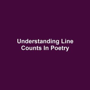 Understanding Line Counts in Poetry