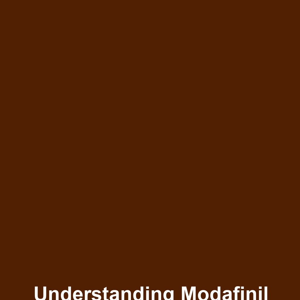 Understanding Modafinil Prescriptions